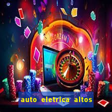 auto eletrica altos de santana sjc